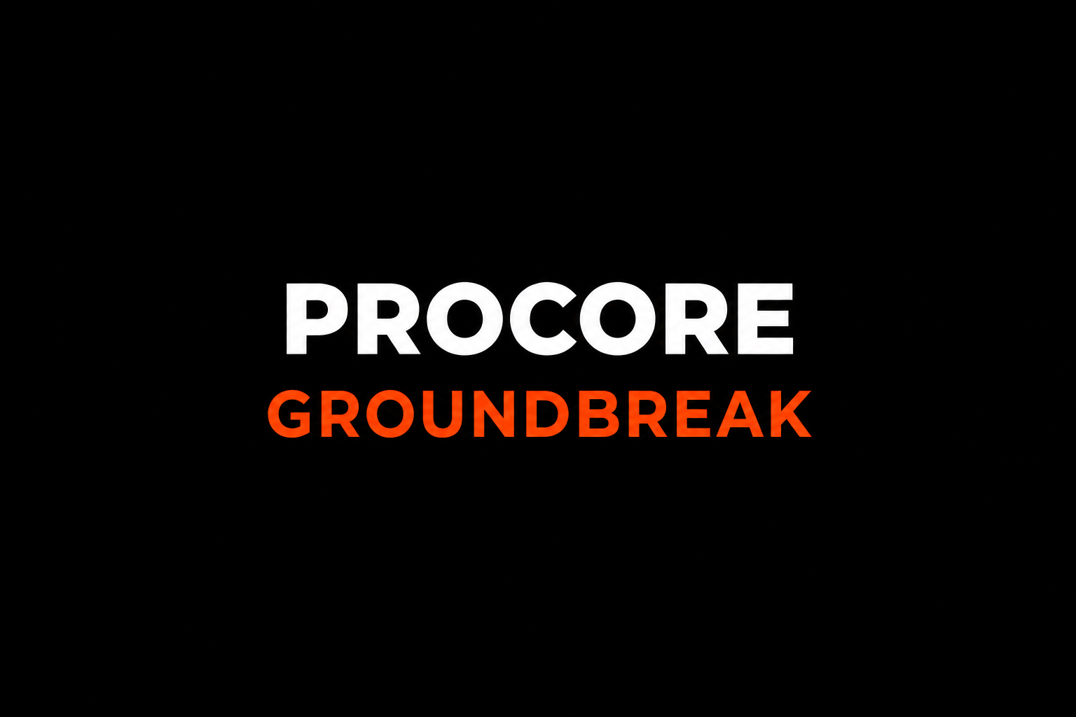Procore-Groundbreak