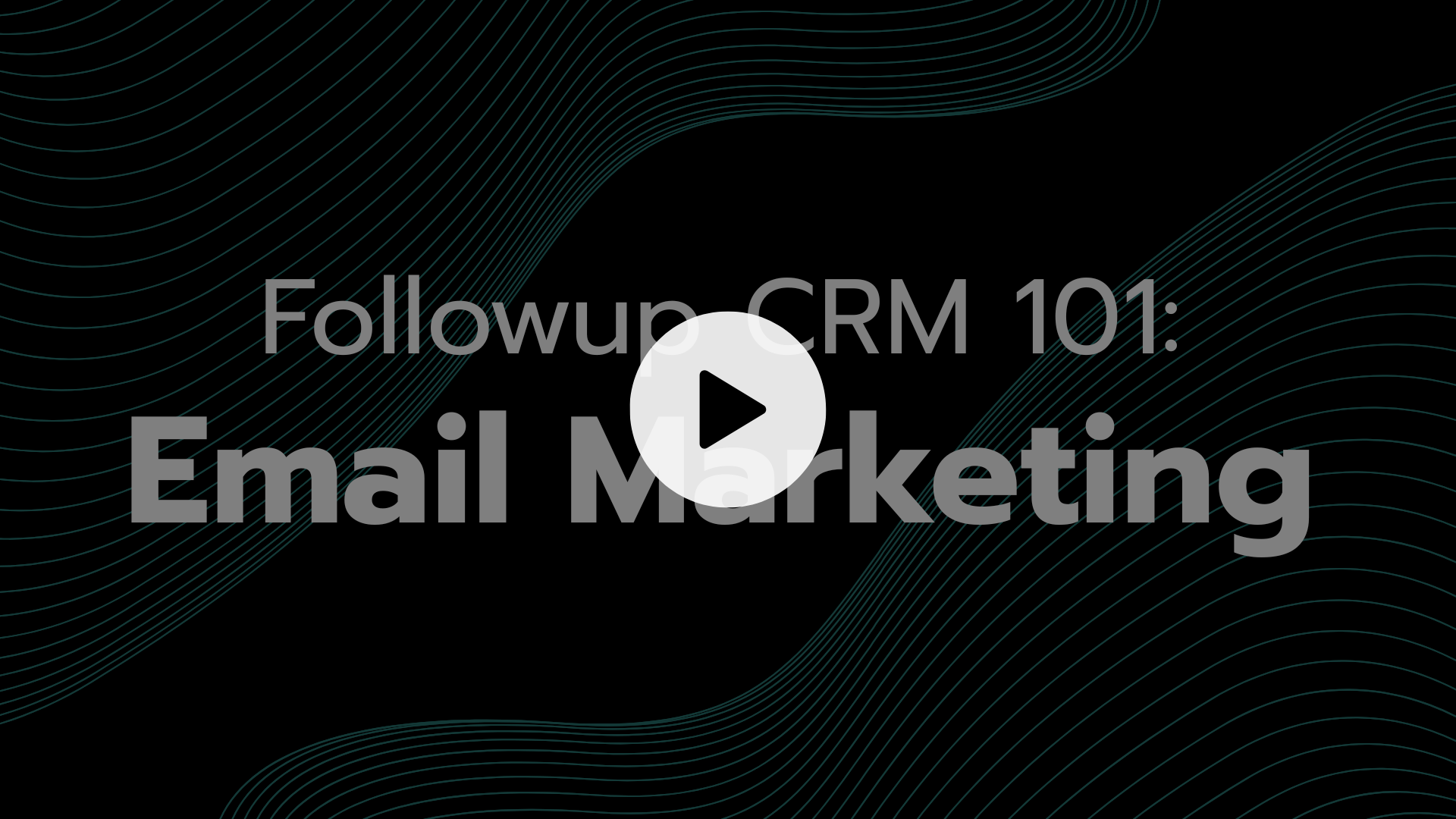followup-crm-101-email-marketing-webinar