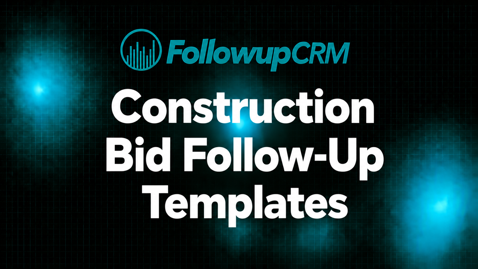 Construction Bid Follow-Up Templates for Email (2026)