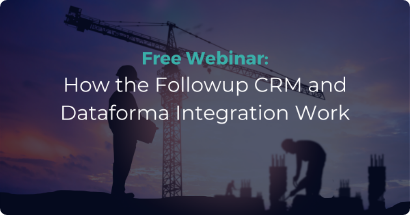 How the Followup CRM and Dataforma Integration Work