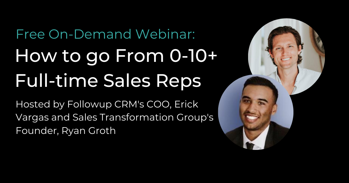 How to go From 0-10+ Full-time Sales Reps