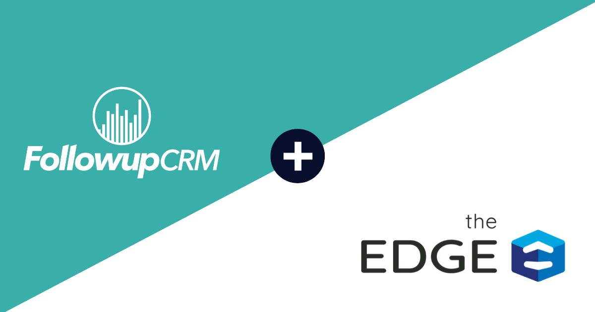 Estimating Edge and Followup CRM Announces Integration