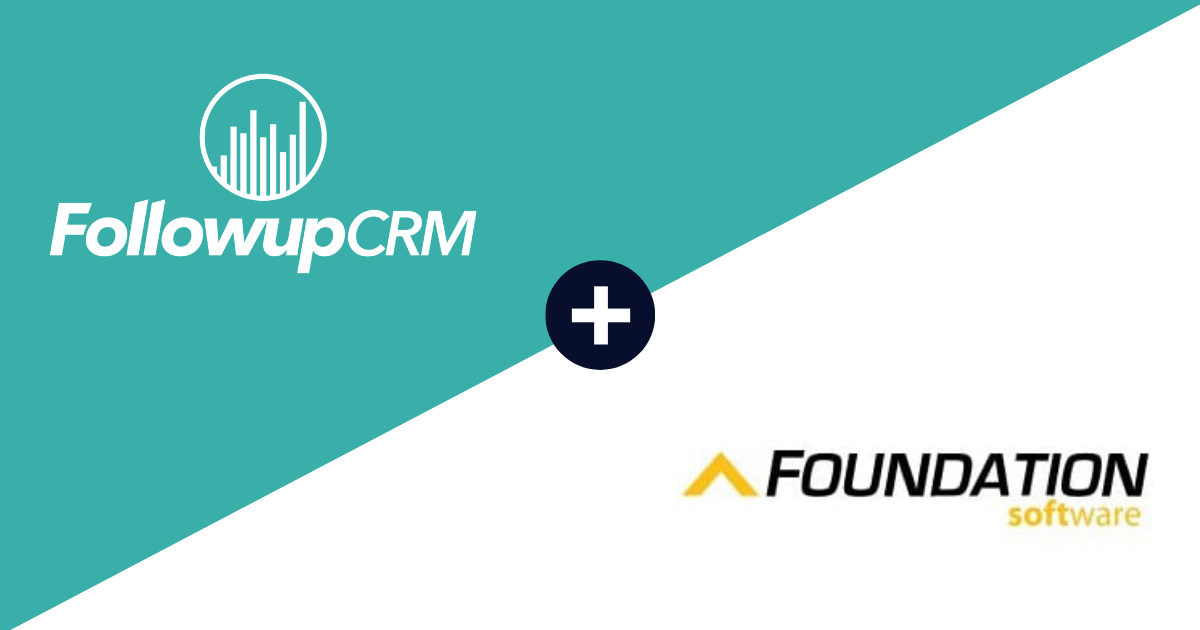 Followup CRM and Foundation Software Announces Integration