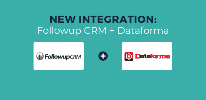 How the Followup CRM and Dataforma Integration Works