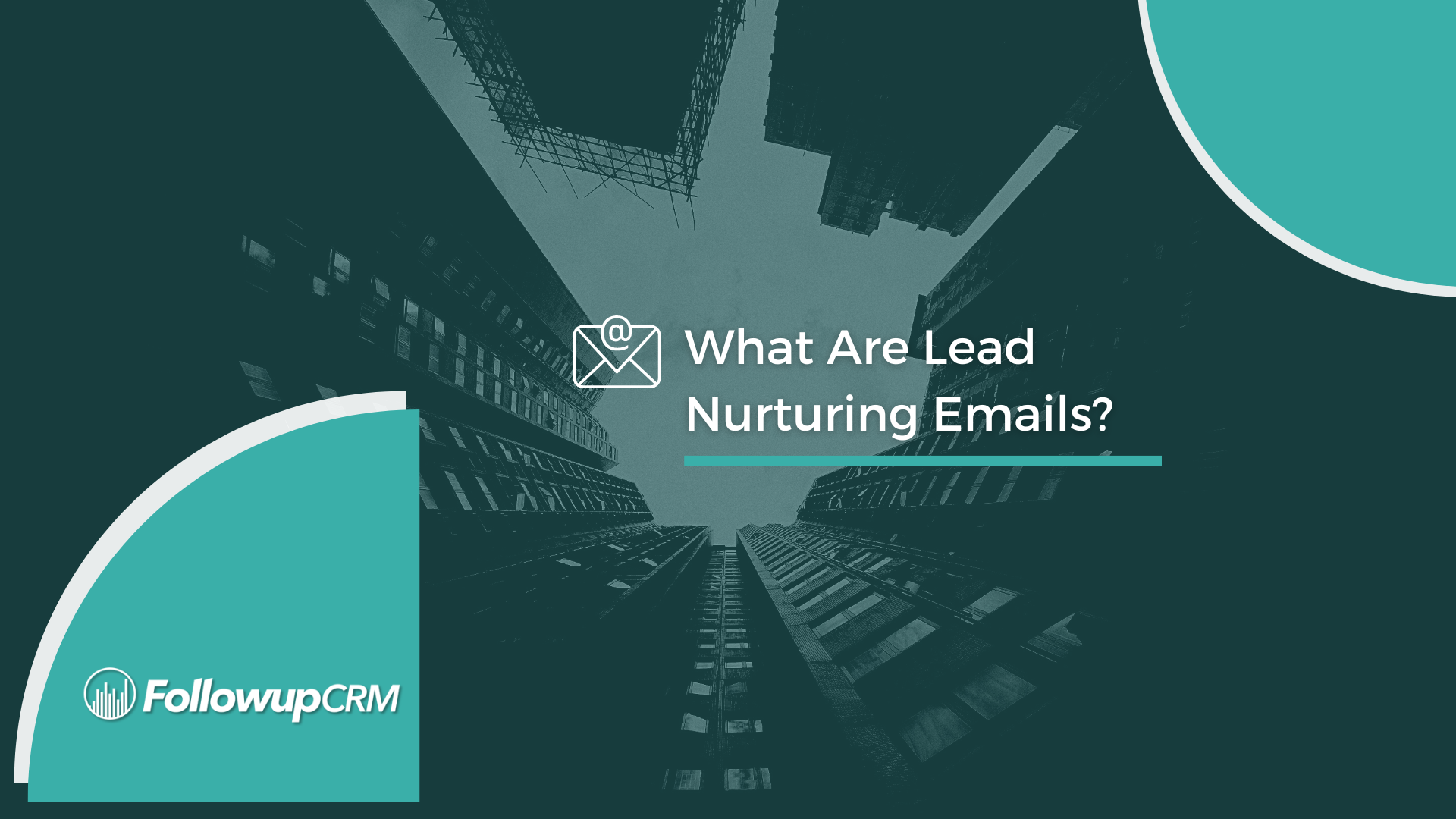 What Are Lead Nurturing Emails?