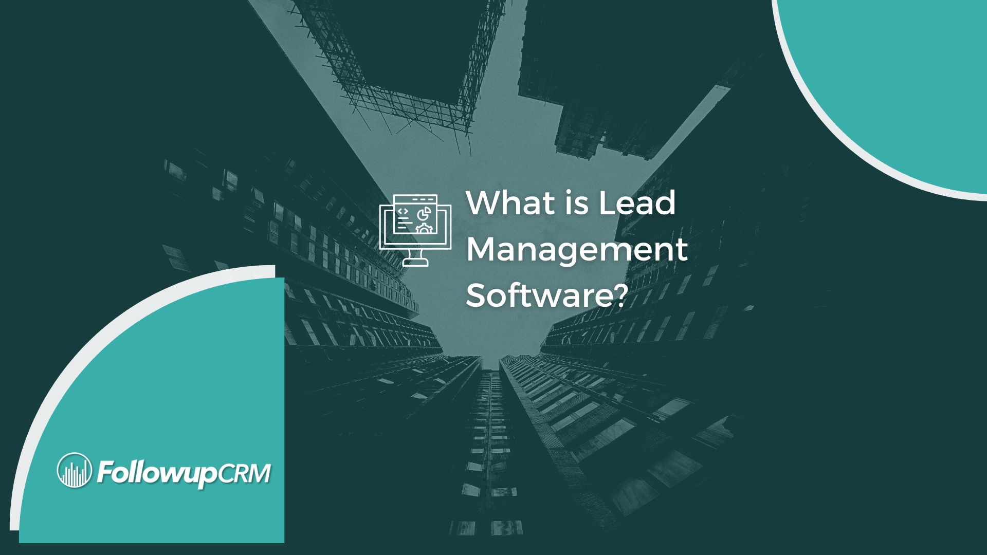 What is Lead Management Software?