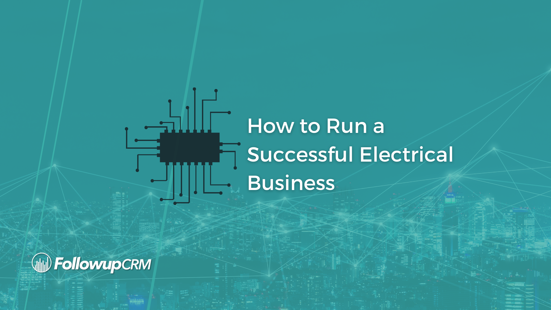 How to Run a Successful Electrical Business
