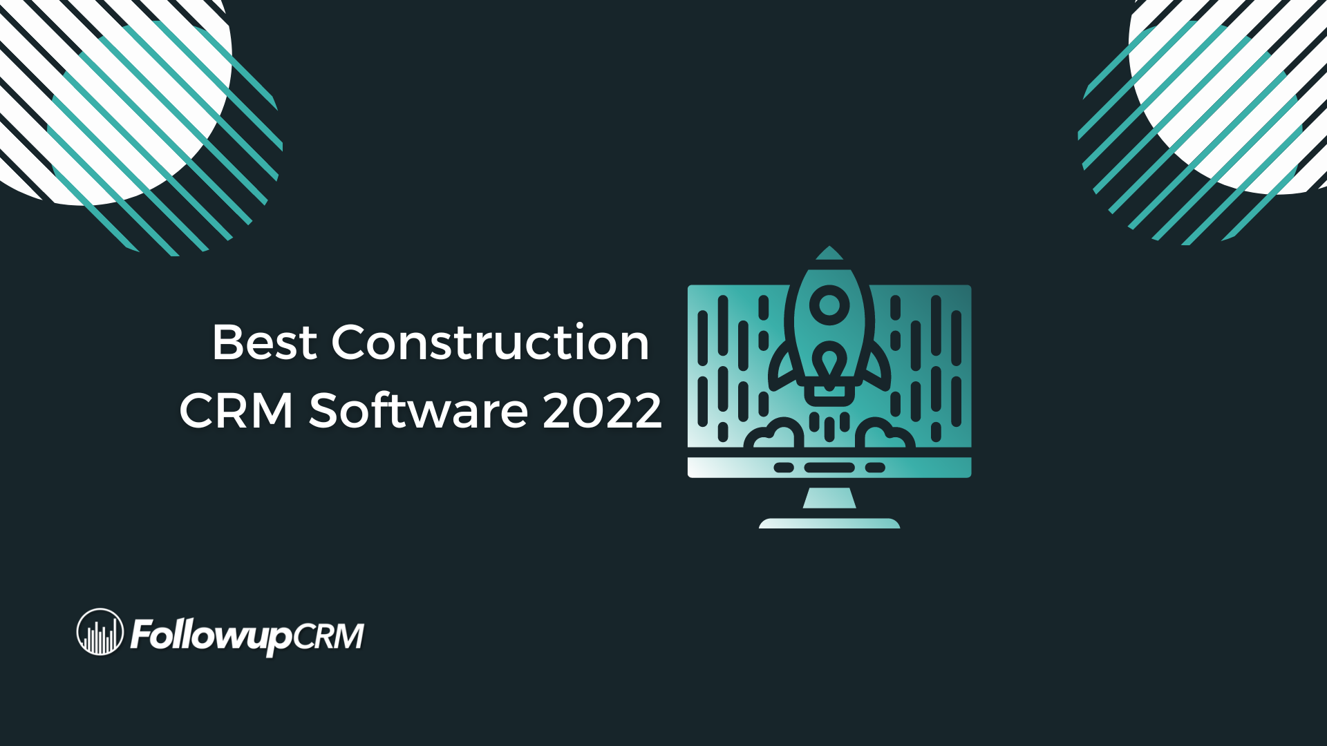Best Construction CRM Software 2022