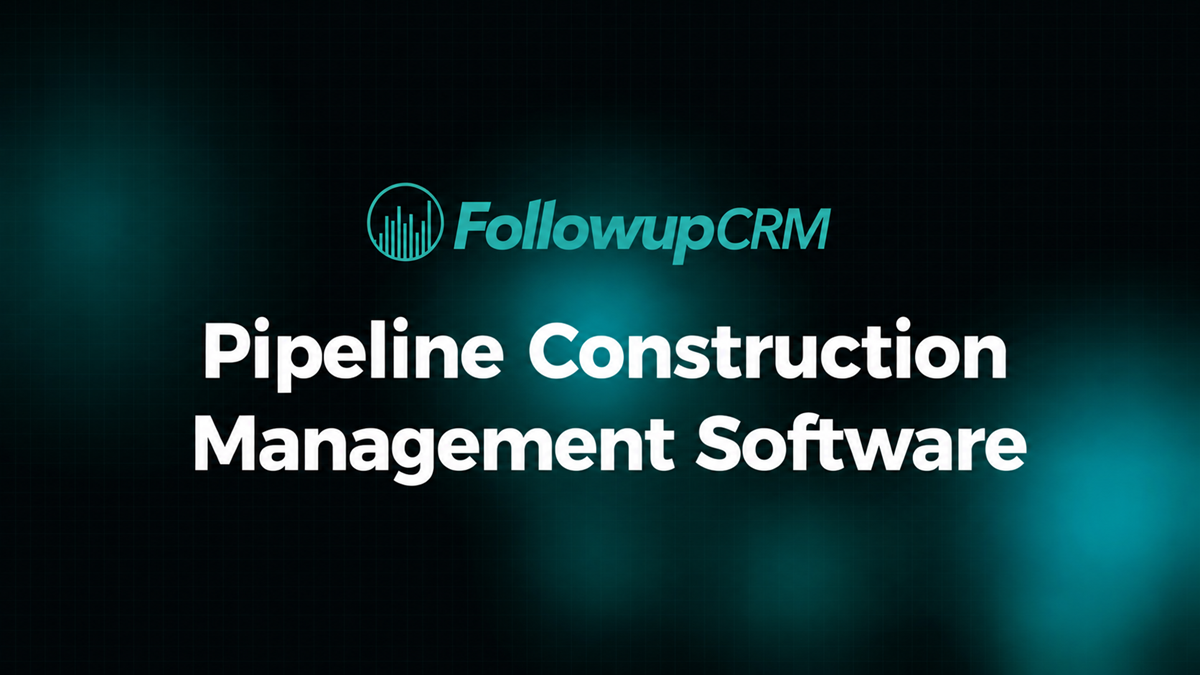 Pipeline Construction Management Software: Top 5 Picks