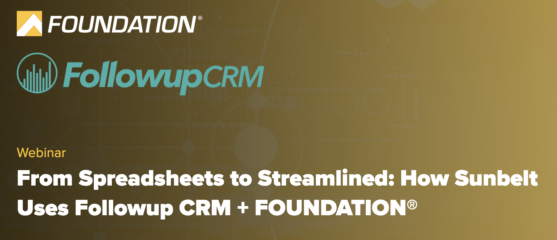 Inside the Integration: How Sunbelt Leverages Followup CRM & Foundation Together