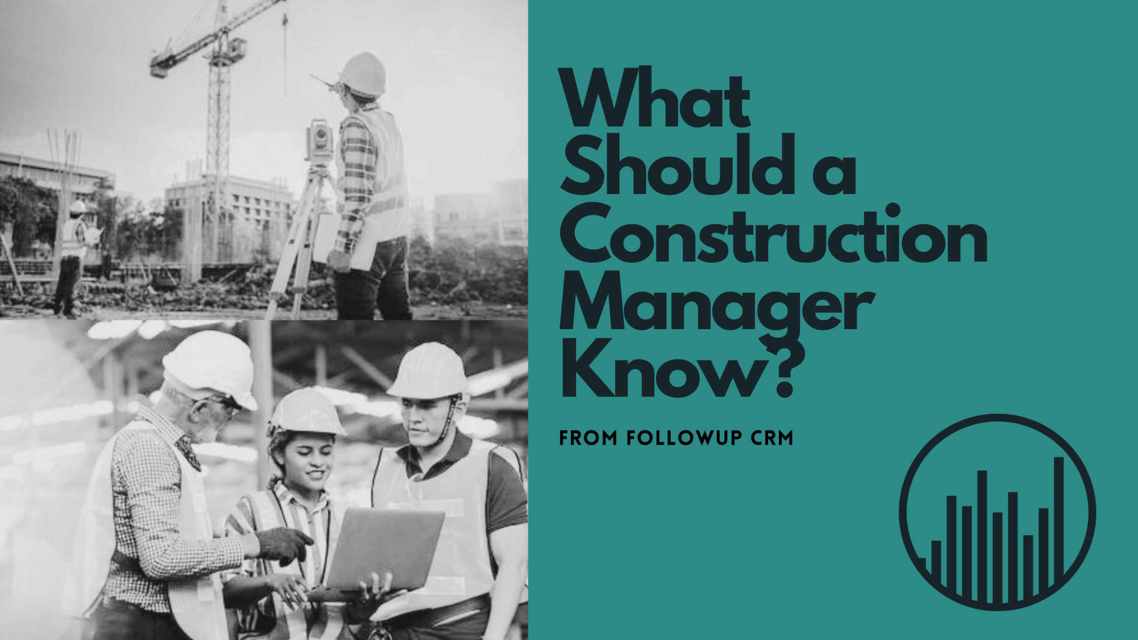 What Should a Construction Manager Know?