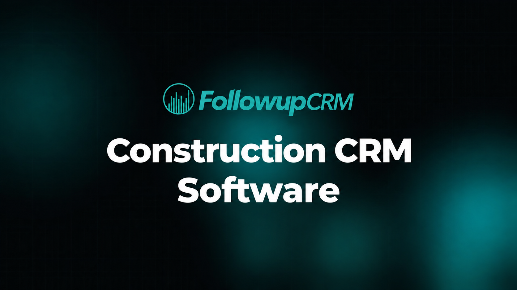 construction crm software