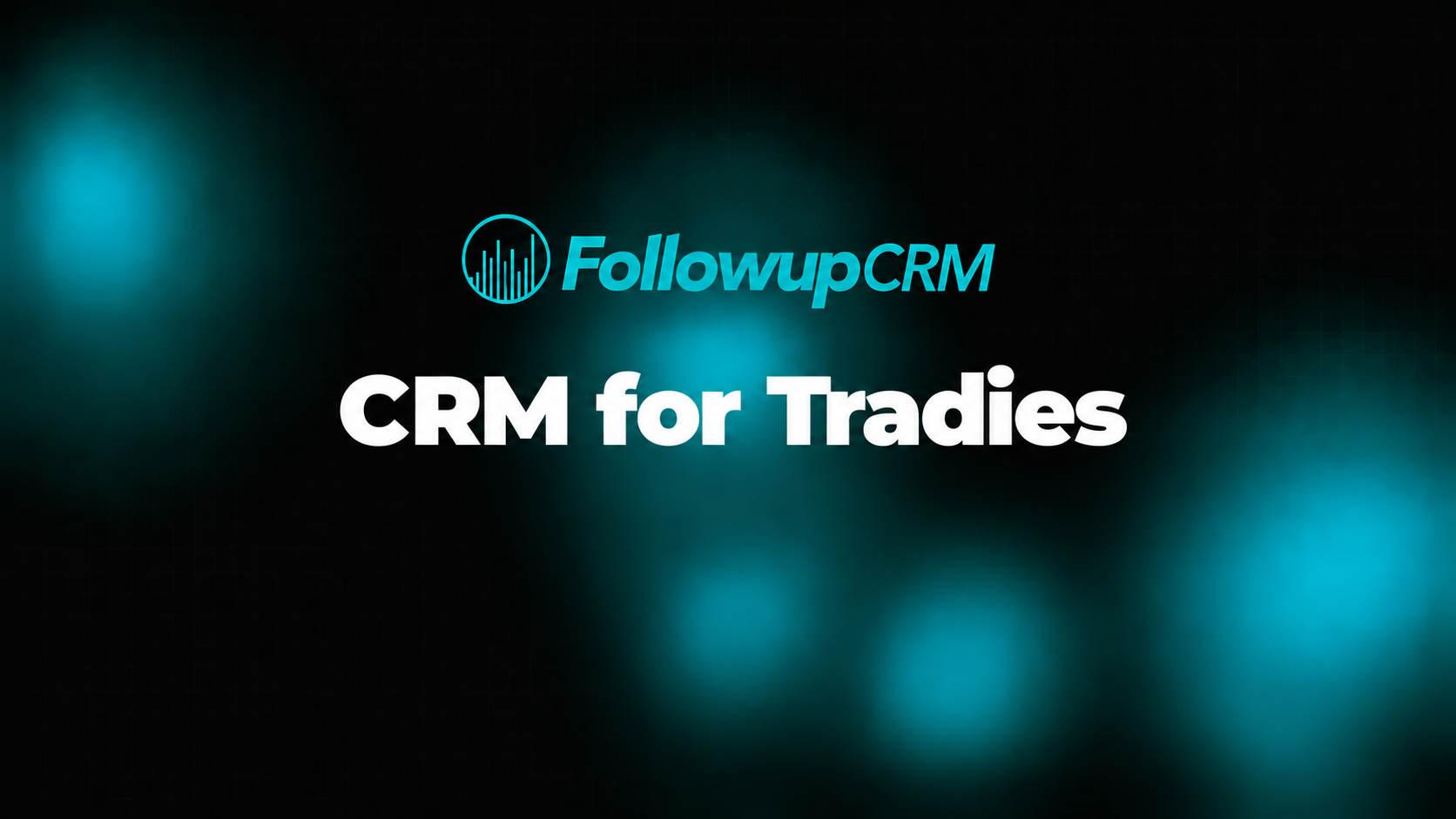 CRM for Tradies: 5 Best Options for 2026