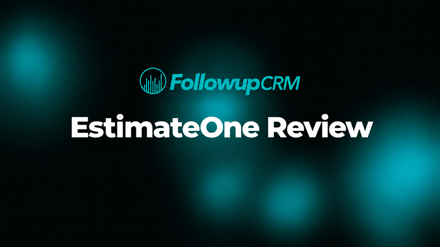 EstimateOne Review: Features, Pricing, and Who It's For