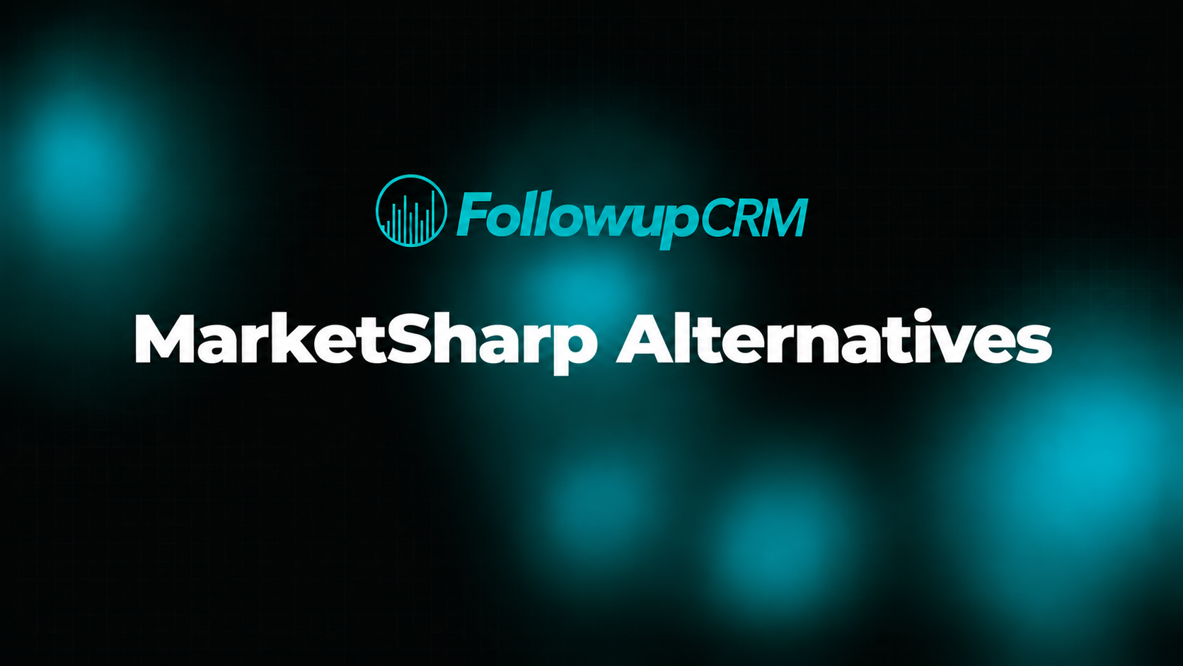 Top 7 MarketSharp Alternatives for Contractors in 2026