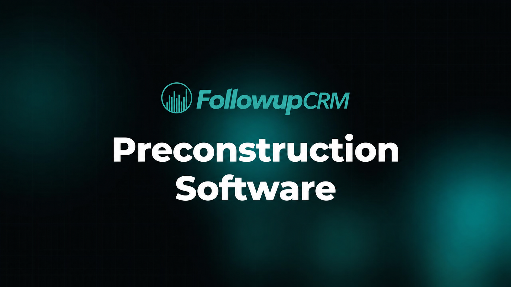 Top 8 Preconstruction Software Tools for 2026